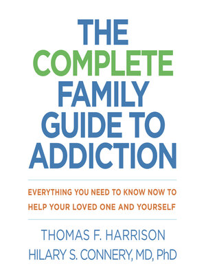 cover image of The Complete Family Guide to Addiction